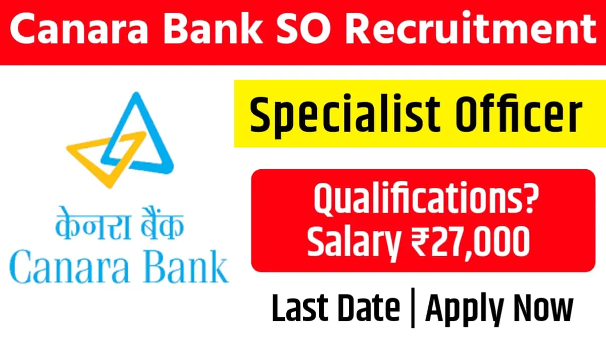 Canara Bank Specialist Officer Vacancy