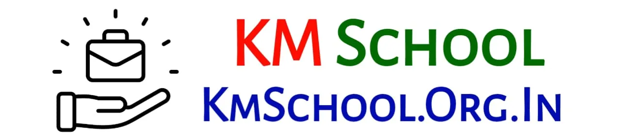 KM School