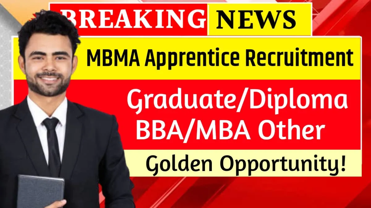 MBMA Apprentice New Vacancy