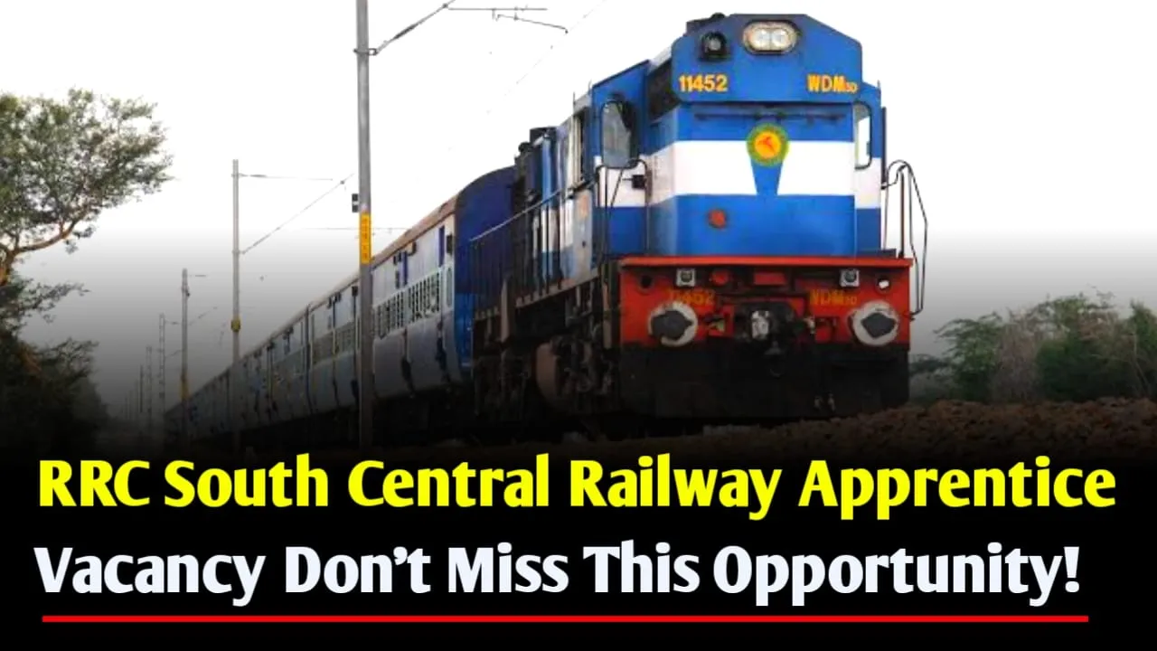 RRC South Central Railway Apprentice Vacancy